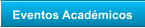 Eventos Académicos