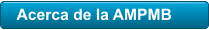 Acerca de la AMPMB